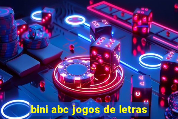 bini abc jogos de letras